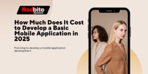 Read more about the article How Much Does It Cost to Develop a Basic Mobile Application in 2025?